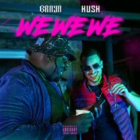 we we we - Kush & Graya