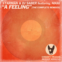 A Feeling - Starman & DJ Saber & Nikki & Boy Raver