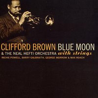 Memories Of You - Clifford Brown & Max Roach & Barry Galbraith & Richie Powell