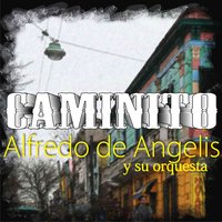 Una Madre - Alfredo De Angelis & Carlos Dante & Orquesta de Alfredo De Angelis