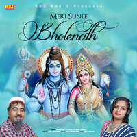 Meri Sunle Bholenath - Hariram Toofan & Miss Teena