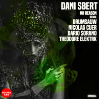 No Reason - Dani Sbert & Dario Sorano
