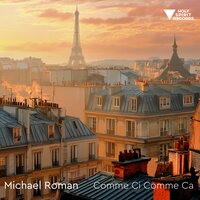 Comme ci Comme ca - Michael Roman