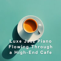 Calm Waves of Sophistication - Relaxing Piano Crew