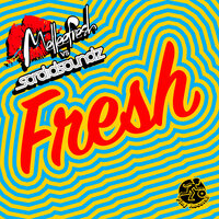Fresh - Melleefresh & Sordid Soundz