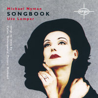 Nyman: L'Orgie Parisienne (Rimbaud) - 2. Quand tes pieds ont dansé - Ute Lemper & The Michael Nyman Band & Michael Nyman