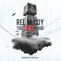 Look at Me Now - Rel McCoy