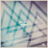 Peligro - Frosun & Tim Iron