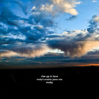 Rise Up In Love - Moby