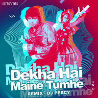 Dekha Hai Maine Tumhe - Bappi Lahiri & Dj Percy