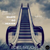 EVERYBODY WANTS TO GO TO HEAVEN - Boris Brejcha