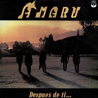 Después de Ti... - Amaru