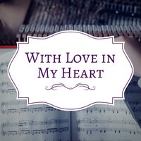 With Love in My Heart - Jack Hylton & His Orchestra