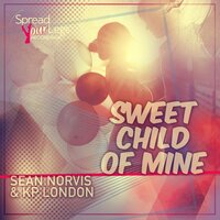 Sweet Child of Mine - Sean Norvis & Kp London