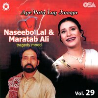 Menon Yaadan Teriyan Aaondiyan Ne - Maratab Ali & Naseebo Lal