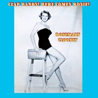 Oh, What a Beautiful Mornin' - Rosemary Clooney