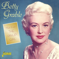 The Belles of Gay Paree / Oui, Oui, Marie (From "When My Baby Smiles At Me") - Betty Grable