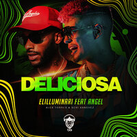Deliciosa - Elilluminari & Angel