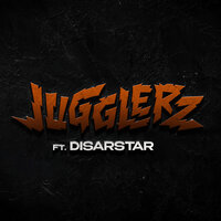 Alles was wir kenn - Jugglerz  & Disarstar