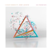 No Promises - Cheat Codes & Demi Lovato