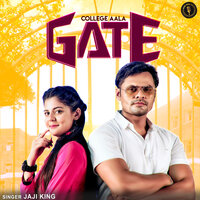 College Aala Gate - Jaji King