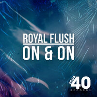On & On - Royal Flush