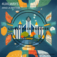 Mind Ja Rhythm - 4UALWAYS
