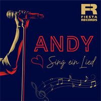 Sing ein Lied - Andy