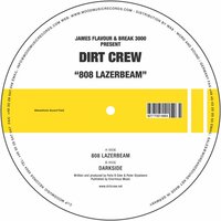 808 Lazerbeam - Dirt Crew