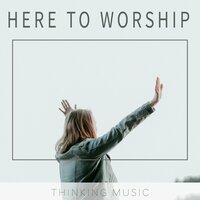 God Is Doing New Things - Thinking Music