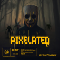 Pixelated - Abstrakt Sonance