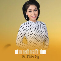 Đêm Nhớ Người Tình - Dạ Thảo My & Star Online