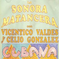 Si Tuviera Tu Amor - La Sonora Matancera & Celio González