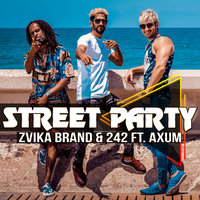 Street Party - Zvika Brand & 242 & Axum