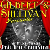 The Yeomen of the Guard: Act I. No VII. When Maiden Loves She Sits and Sighs - Sir Malcolm Sargent & Pro Arte Orchestra & Arthur Sullivan