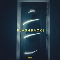flashbacks - INVISN