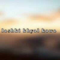Lashki khyal kawa - Amin Ullah Marwat