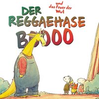 Boooos Song - Der Reggaehase Boooo & Dr. Ring Ding