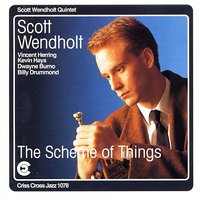 Garden View - Scott Wendholt Quintet & Billy Drummond & Vincent Herring & Dwayne Burno & Kevin Hays