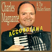 Tumbling Tumbleweeds - Charles Magnante & The Mullen Sisters