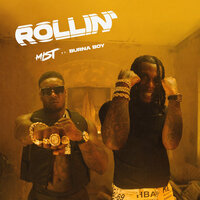 Rollin' - MIST & Burna Boy