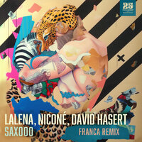 Saxooo - Lalena & Nicone & David Hasert & Franca