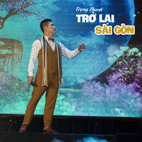 Trở Lại Sài Gòn - Trọng Thanh & Mộc Thủy Anh