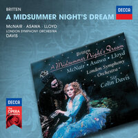 Britten: A Midsummer Night's Dream. Opera in Three Acts, Op. 64 - Act 1 - "Oberon is passing fell and wrath" - David Newman & Claudia Conway & Sara Rey & Matthew Long & Brian Asawa & Sylvia McNair & London Symphony Orchestra & Бенджамин Бриттен