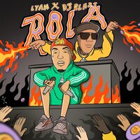 Rola - Lyan & DJ Blass