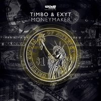 Moneymaker - Timbo & EXYT