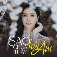 Sao Chưa Thấy Hồi Âm - Phương Anh