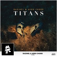 Titans - Razihel & AERO CHORD