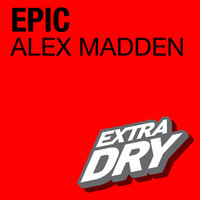 Epic - Alex Madden & Ridney