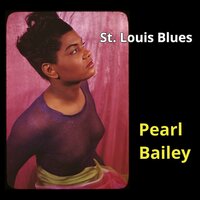 Friendless Blues - Pearl Bailey